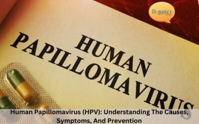 Human Papillomavirus (HPV): Understanding The Causes, Symptoms, And Prevention