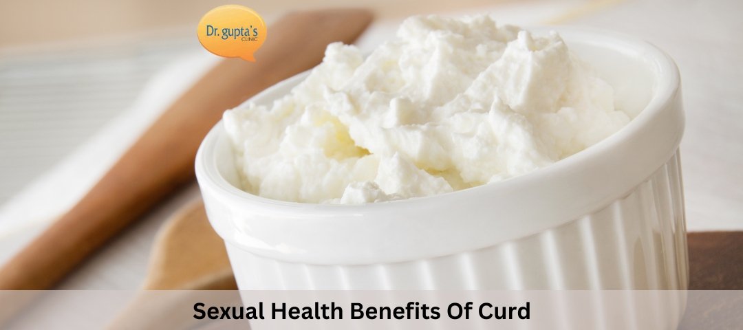Sexual Health Benefits Of Curd