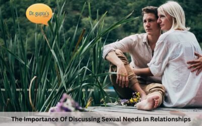 The Importance Of Discussing Sexual Needs In Relationships