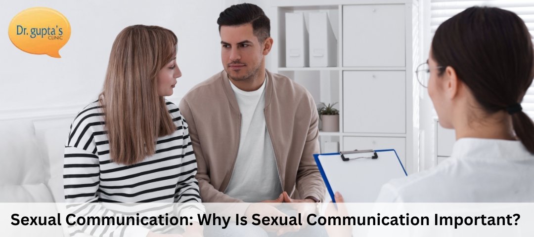 Importance Of Sexual Communication Why It Matters 9502